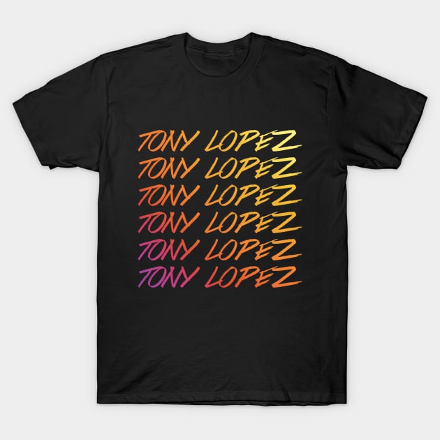 Tony Lopez Logo name rainbow - Tiktok Lopez brothers T-Shirt by Vane22april